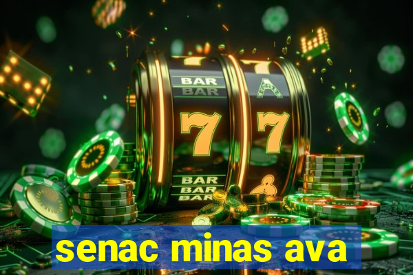 senac minas ava